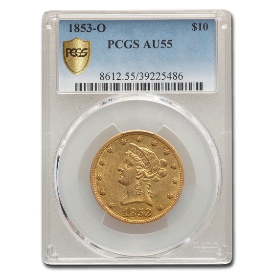 1853-O $10 Liberty Gold Eagle AU-55 PCGS 1853-O $10 Liberty Gold Eagle AU-55 PCGS